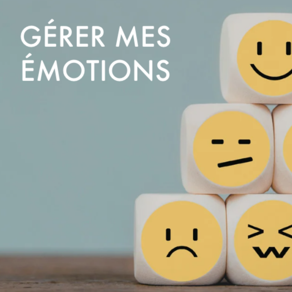gérer les émotions