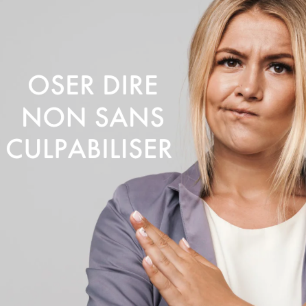 oser dire non sans culpabiliser